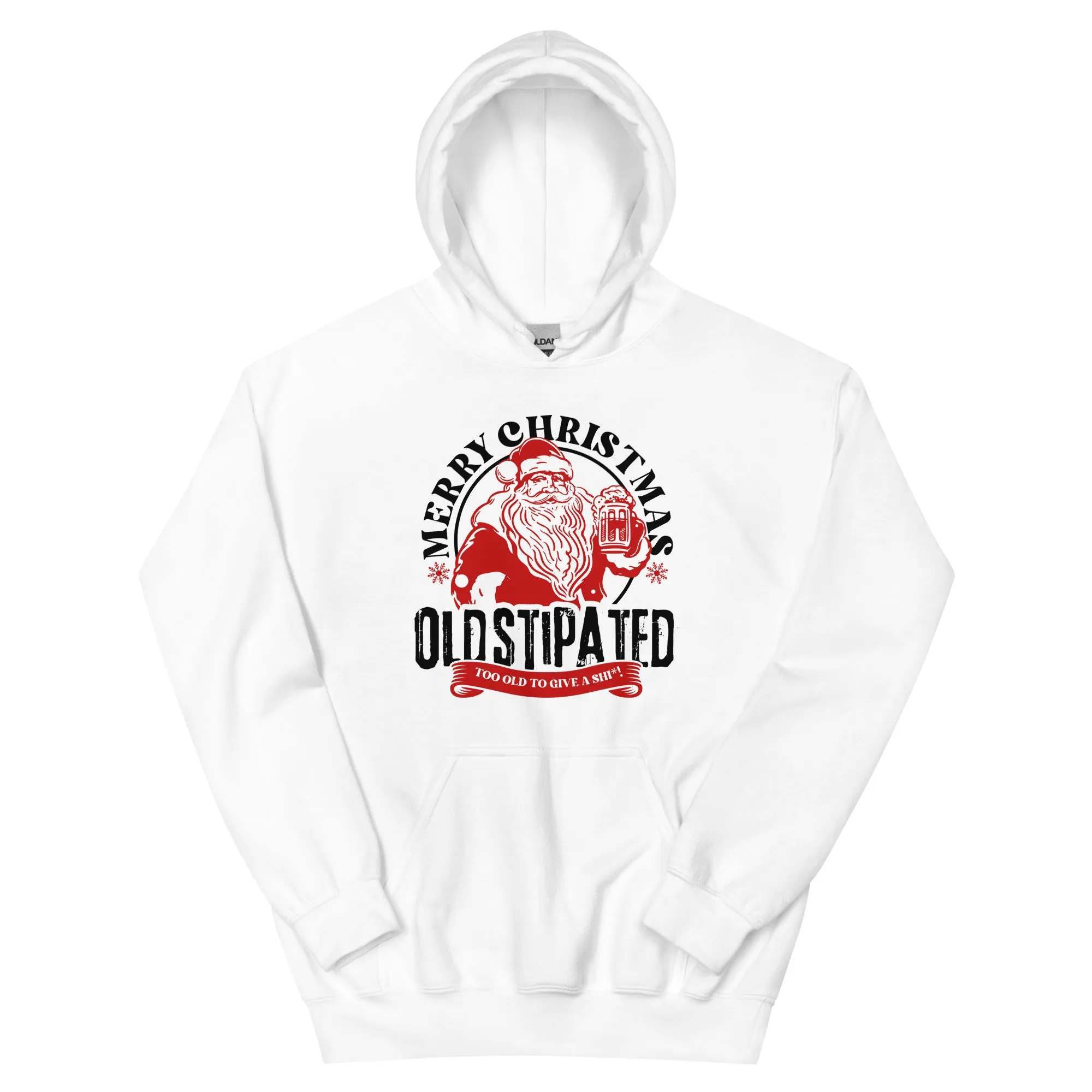 Merry Christmas CONSTIPATED Too Old To Give A Sh Unisex Hoodie