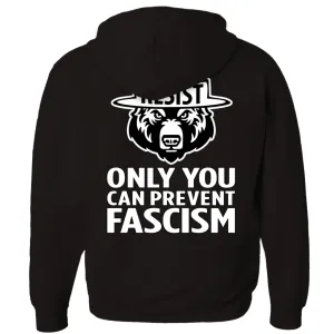 Only You Can Prevent Fascism - With RESIST Bear - Hoodies (Zip-up)