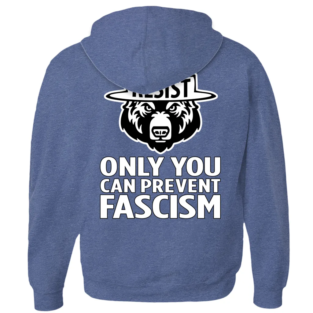 Only You Can Prevent Fascism - With RESIST Bear - Hoodies (Zip-up)