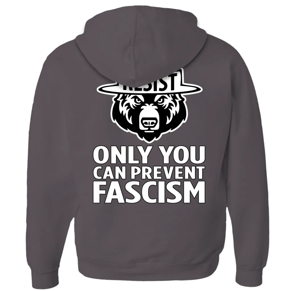 Only You Can Prevent Fascism - With RESIST Bear - Hoodies (Zip-up)