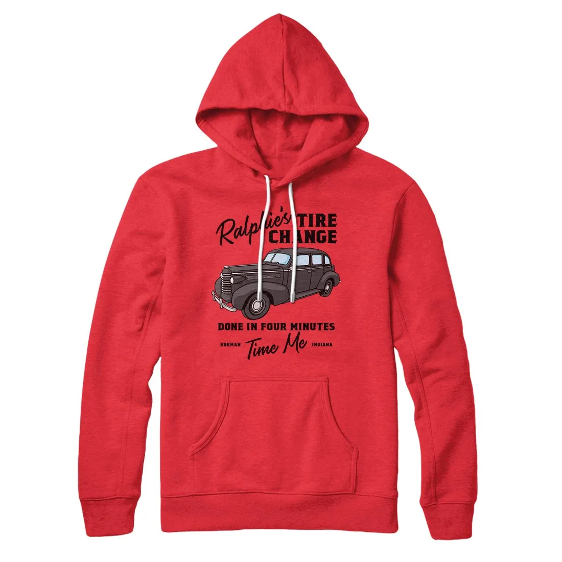 Ralphie's Tire Change Hoodie