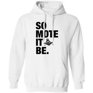 So Mote It Be Pullover Hoodie (white)