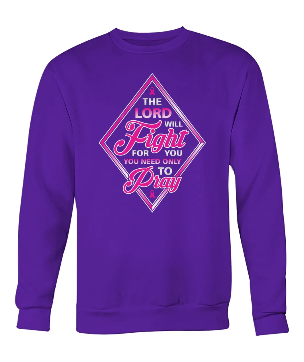 The Lord Will Fight For You Pray Hoodies and Sweatshirts