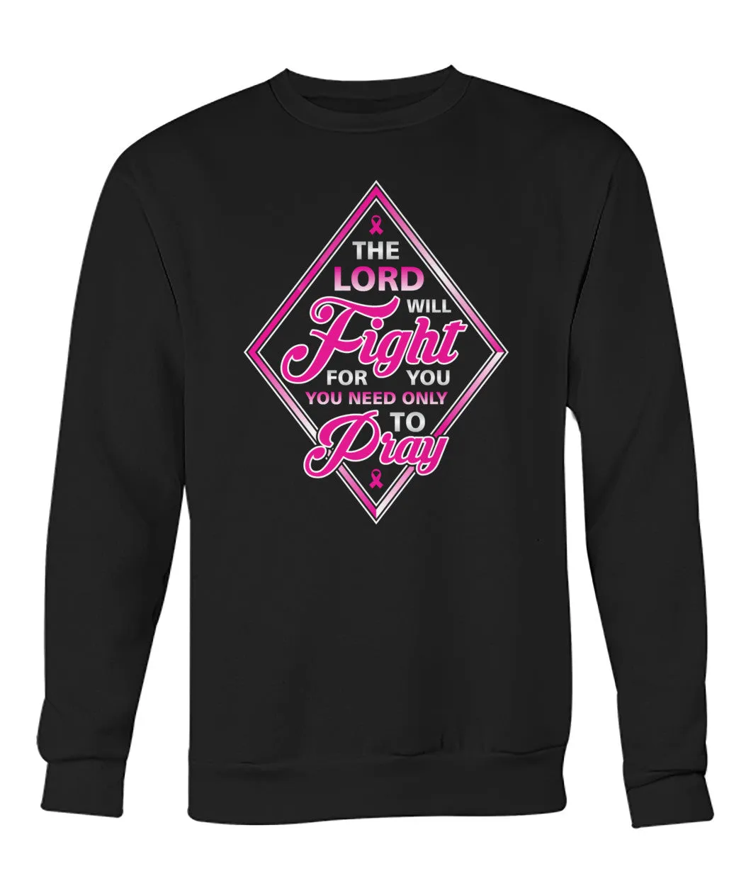 The Lord Will Fight For You Pray Hoodies and Sweatshirts