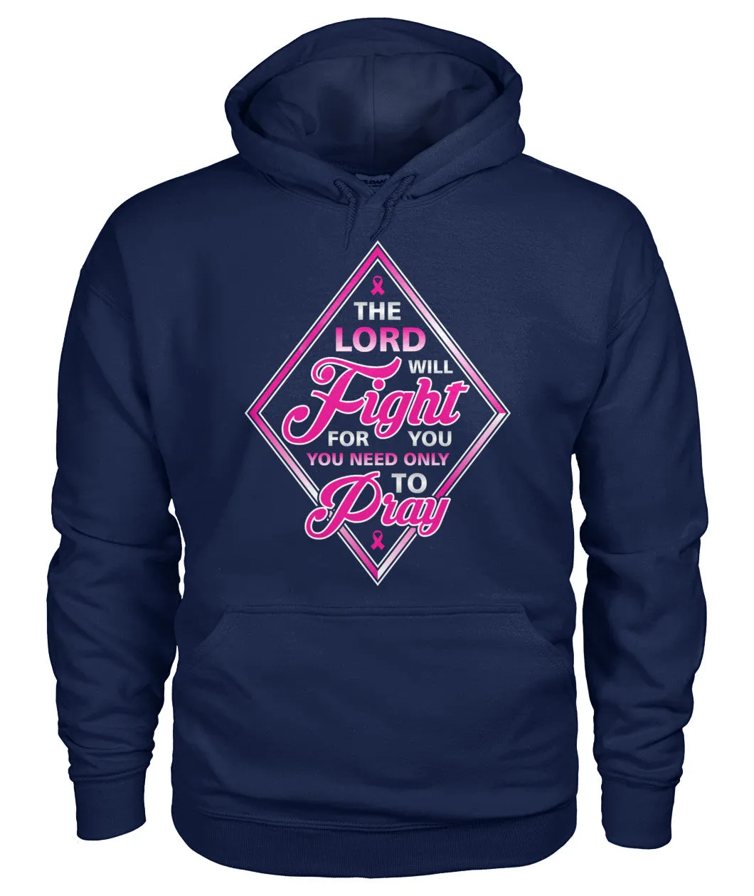 The Lord Will Fight For You Pray Hoodies and Sweatshirts
