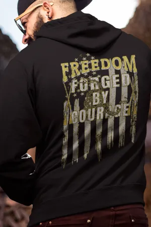 UNISEX HOODIE - FREEDOM FORGED BY COURAGE - (Made in the USA)