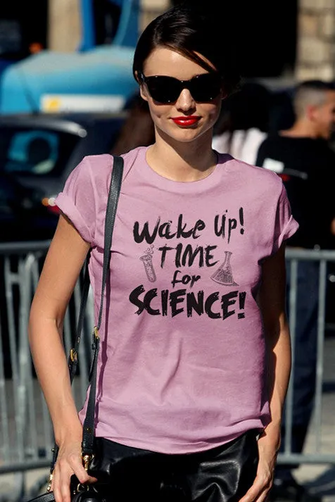 Wake up,Time for Science (Women)